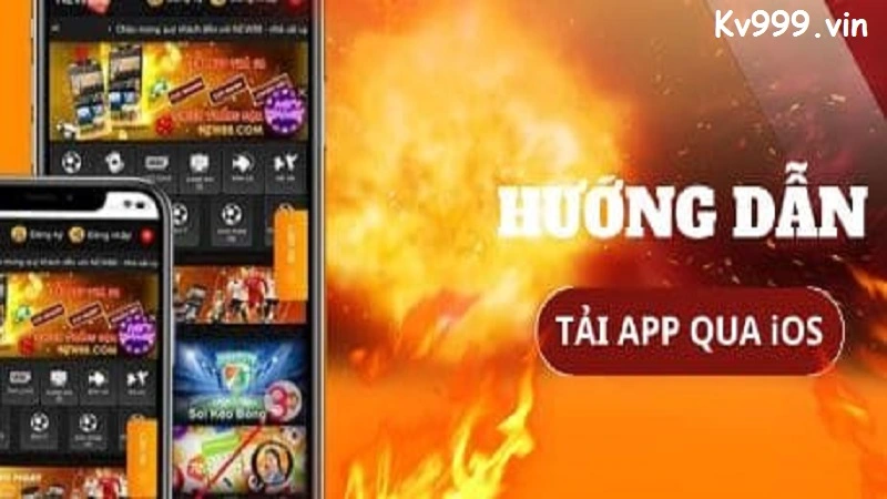 Hướng dẫn các bước tải app Kv999